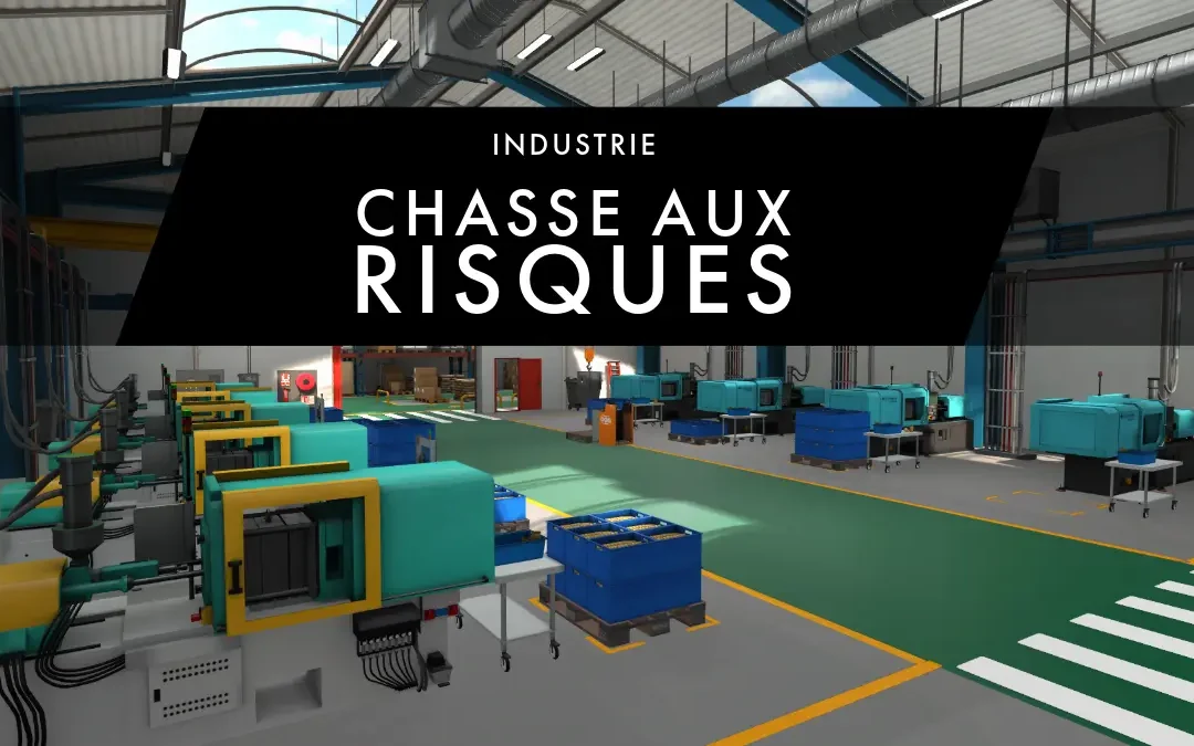 Chasse aux risques VR – Formation sécurité industrie