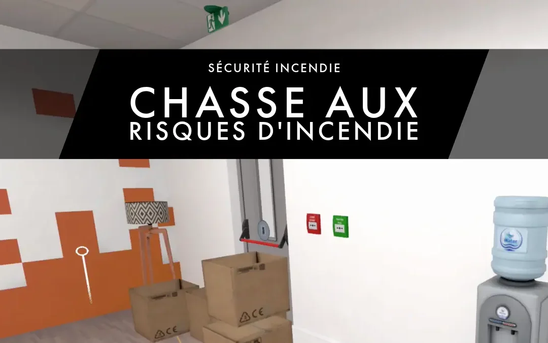 Chasse aux risques incendie VR – Formation prévention incendie en entreprise