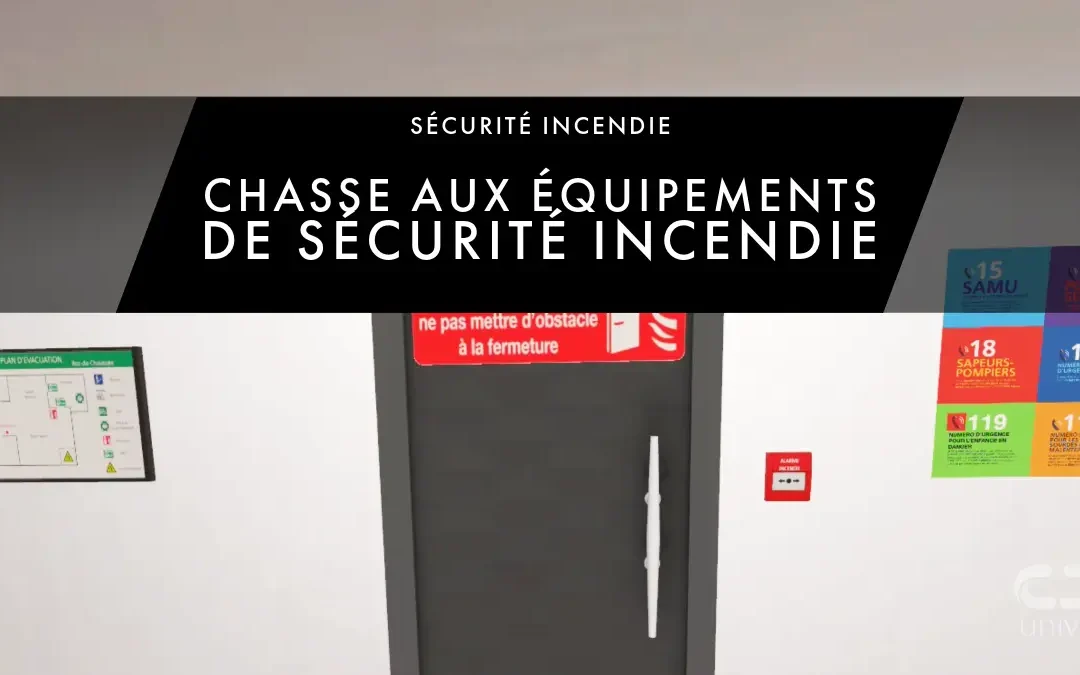 Découverte des équipements de sécurité incendie en Réalité virtuelle