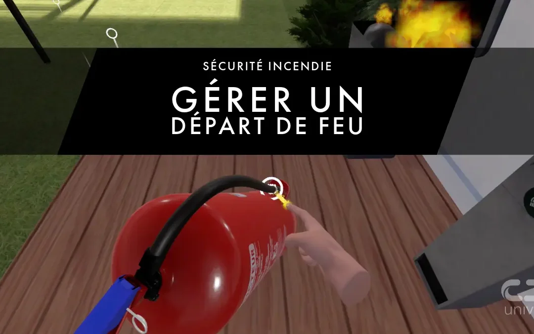 Formation sécurité incendie VR – Gérer un départ de feu